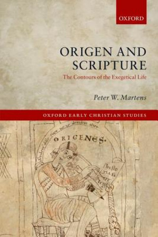 Kniha Origen and Scripture Peter W. Martens