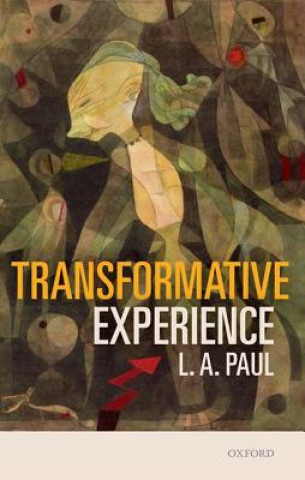 Buch Transformative Experience L. A. Paul