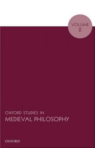 Książka Oxford Studies in Medieval Philosophy, Volume 2 Robert Pasnau