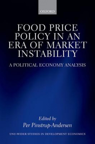 Könyv Food Price Policy in an Era of Market Instability Per PinstrupAndersen