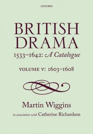 Knjiga British Drama 1533-1642: A Catalogue Martin Wiggins