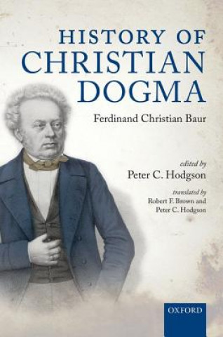 Książka History of Christian Dogma Peter C. Hodgson