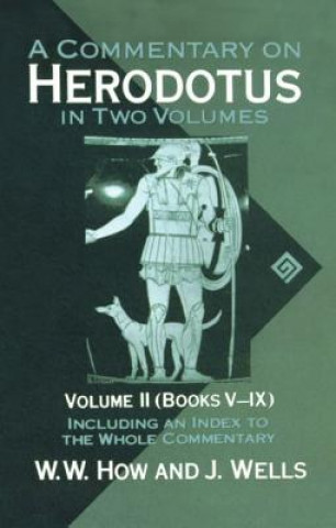 Buch Commentary on Herodotus: Volume II: Books V-IX Joseph Wells