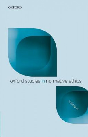 Carte Oxford Studies Normative Ethics, Volume 4 Mark Timmons