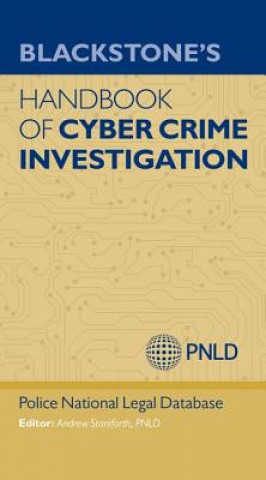 Kniha Blackstone's Handbook of Cyber Crime Investigation Andrew Staniforth