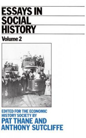 Book Essays in Social History Volume 2 Pat Thane