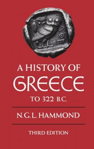 Kniha History of Greece to 322 BC N. G. L. Hammond