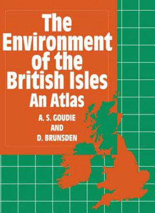 Könyv Environment of the British Isles Andrew S. Goudie