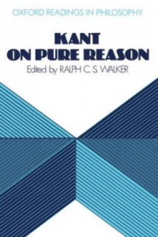 Kniha Kant on Pure Reason Ralph Walker