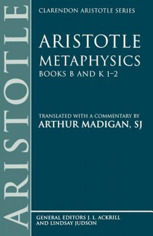 Könyv Aristotle: Metaphysics Books B and K 1-2 Aristotle