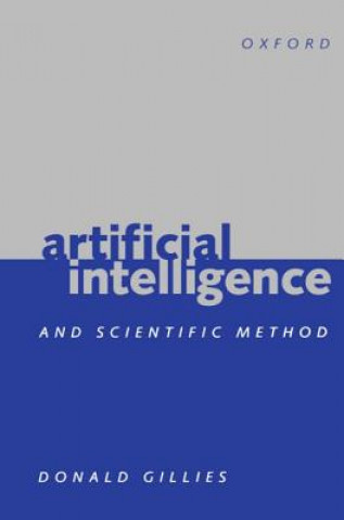 Книга Artificial Intelligence and Scientific Method Donald Gillies