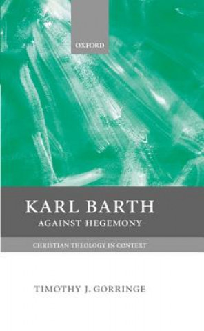 Książka Karl Barth Timothy J. Gorringe