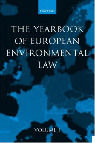 Könyv Yearbook of European Environmental Law: Volume One Han Somsen