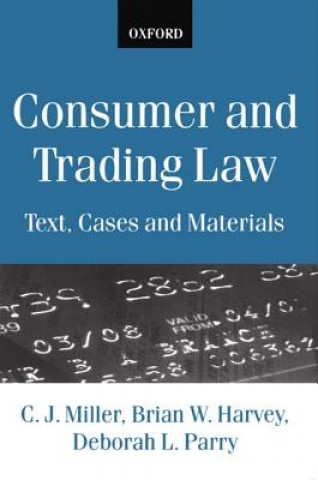 Könyv Consumer and Trading Law C. J. Miller