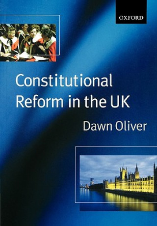 Buch Constitutional Reform in the United Kingdom Dawn Oliver