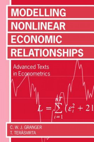 Kniha Modelling Non-Linear Economic Relationships Timo Terasvirta