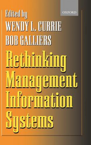 Buch Rethinking Management Information Systems Wendy L. Currie