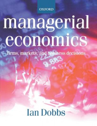 Kniha Managerial Economics Ian Dobbs