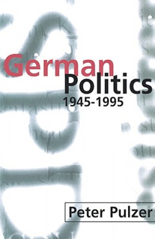 Livre German Politics 1945-1995 Peter G.J. Pulzer