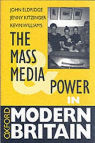 Buch Mass Media and Power in Modern Britain J. E. T. Eldridge