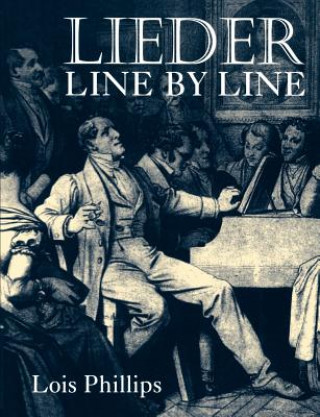 Kniha Lieder Line by Line Lois Phillips