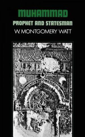 Knjiga Muhammad, Prophet and Statesman W. Montgomery Watt