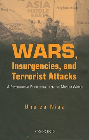 Kniha Wars, Insurgencies and Terrorist Attacks Unaiza Niaz