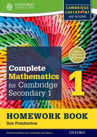 Kniha Complete Mathematics for Cambridge Lower Secondary Homework Book 1 (First Edition) - Pack of 15 Sue Pemberton