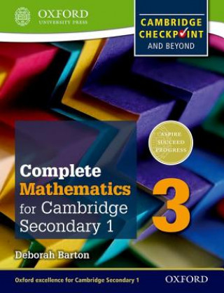 Carte Complete Mathematics for Cambridge Lower Secondary 3 (First Edition) Deborah Barton