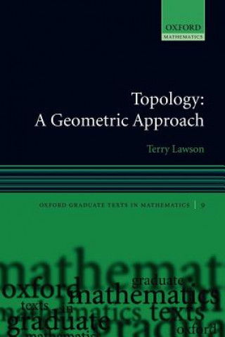 Könyv Topology: A Geometric Approach Terry Lawson