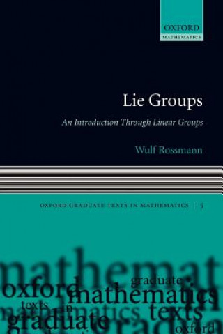 Kniha Lie Groups Wulf Rossmann