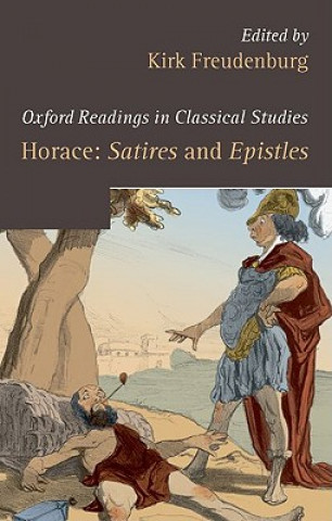 Carte Horace: Satires and Epistles Kirk Freudenburg