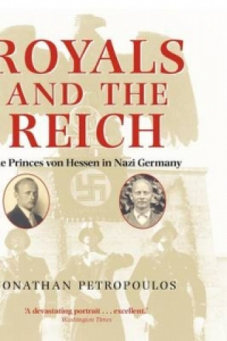 Carte Royals and the Reich Jonathan Petropoulos