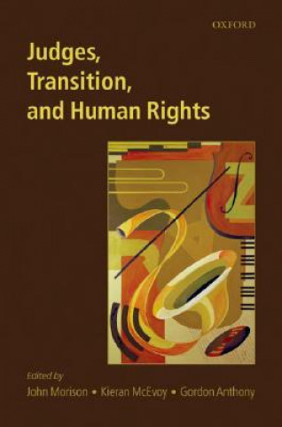 Kniha Judges, Transition, and Human Rights John Morison
