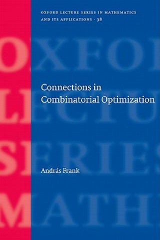 Libro Connections in Combinatorial Optimization Andras Frank