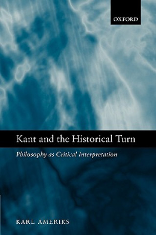 Book Kant and the Historical Turn Karl Ameriks