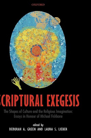 Knjiga Scriptural Exegesis Deborah A. Green