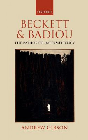 Könyv Beckett and Badiou Andrew Gibson