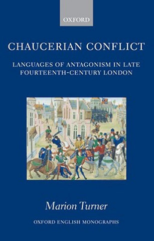 Libro Chaucerian Conflict Marion Turner