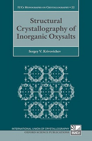 Kniha Structural Crystallography of Inorganic Oxysalts Sergey V. Krivovichev