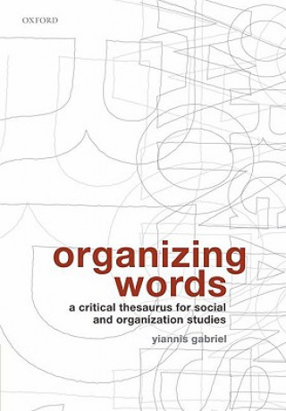 Kniha Organizing Words Yiannis Gabriel