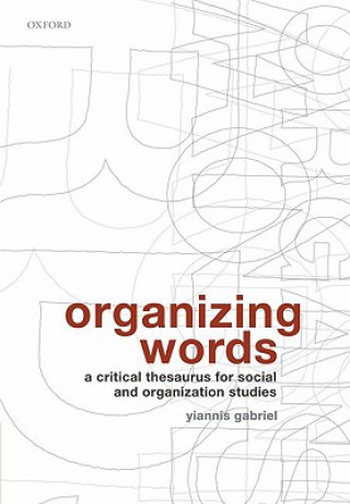 Knjiga Organizing Words Yiannis Gabriel