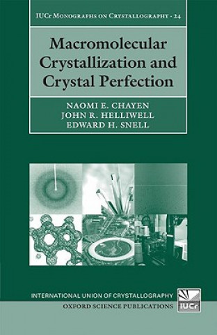 Книга Macromolecular Crystallization and Crystal Perfection Naomi Chayen