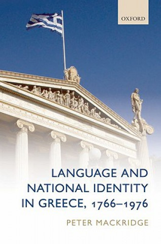 Kniha Language and National Identity in Greece, 1766-1976 Peter Mackridge