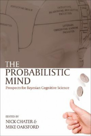 Książka Probabilistic Mind Nick Chater