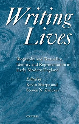 Kniha Writing Lives Kevin Sharpe