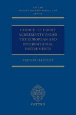 Carte Choice-of-court Agreements under the European and International Instruments Trevor Hartley