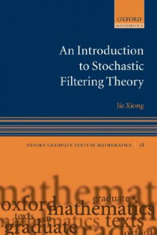 Buch Introduction to Stochastic Filtering Theory Xiong