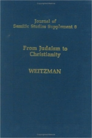 Carte From Judaism to Christianity Michael Weitzman