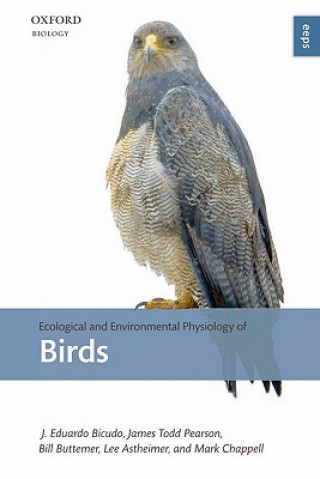 Kniha Ecological and Environmental Physiology of Birds J. Eduardo P.W. Bicudo